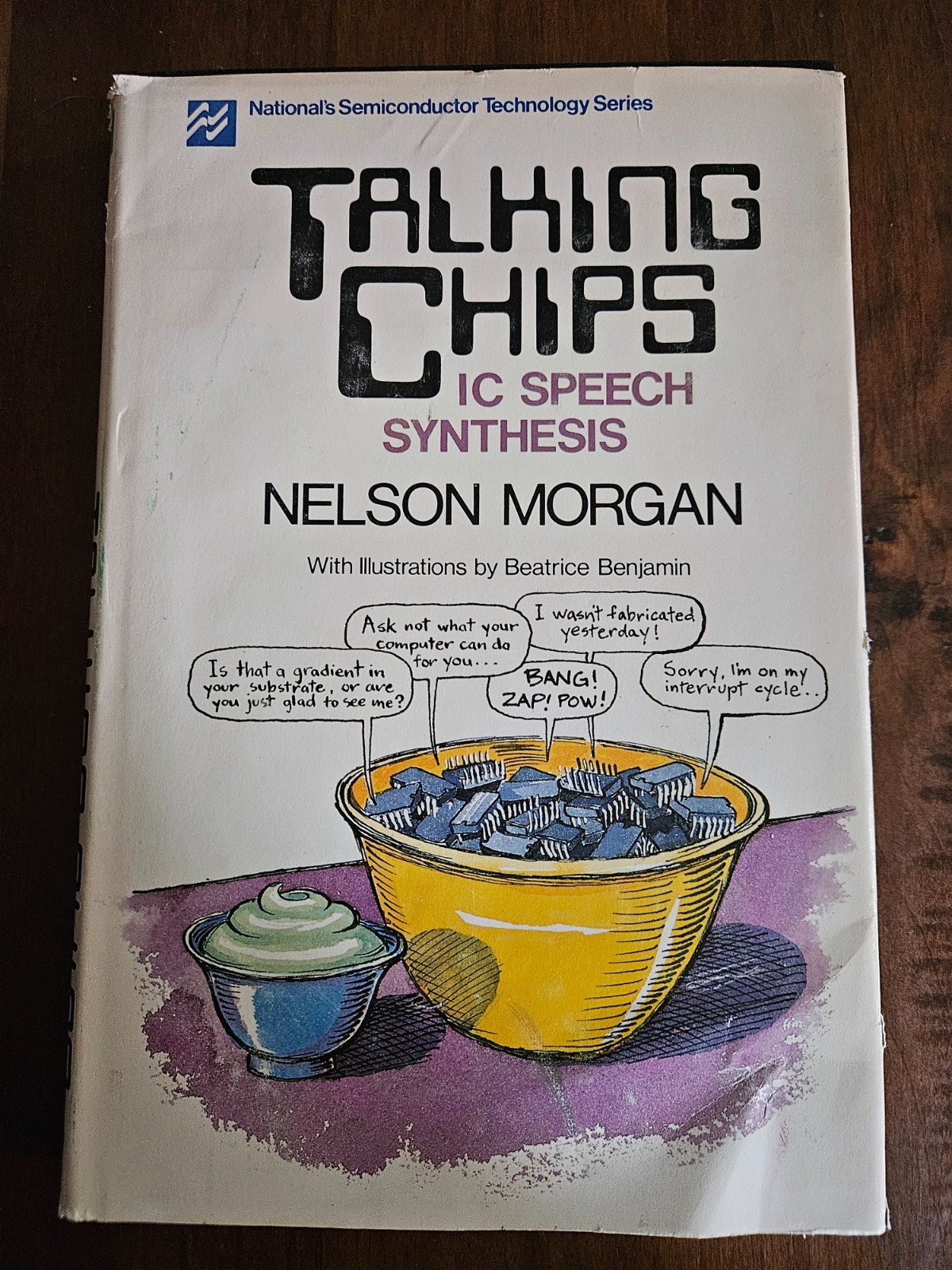 Talking Chips: IC Speech Synthesis by Nelson Morgan — illustrated dust jacket